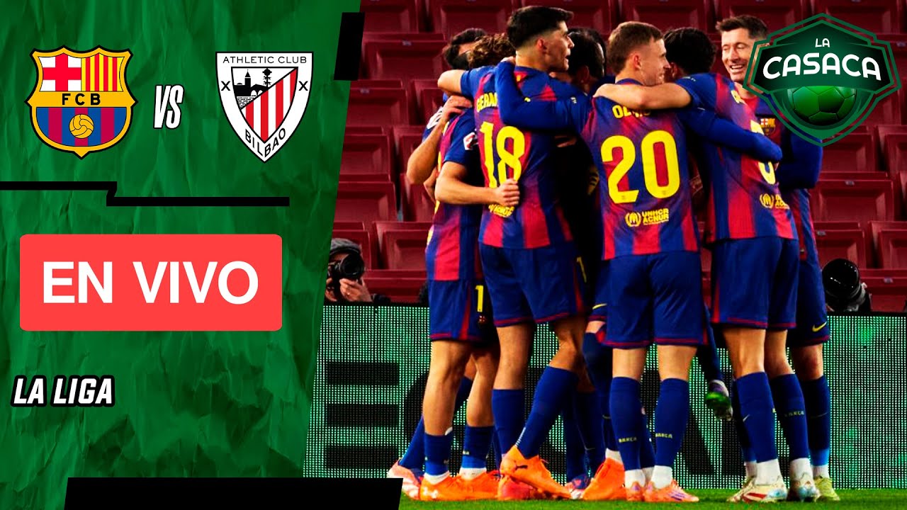 Barcelona vs Athletic Bilbao EN VIVO - La Liga 2025