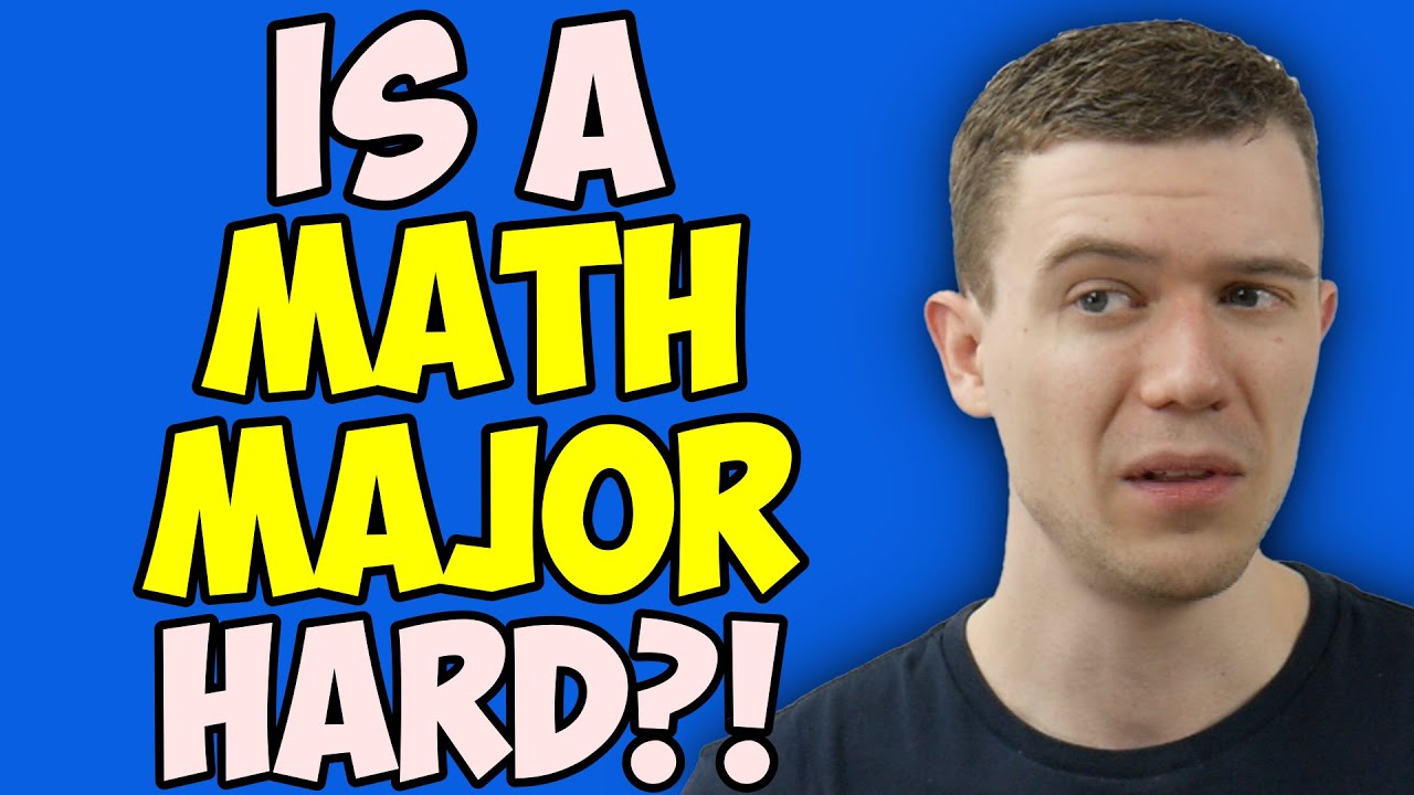 Is a Math Major Really Difficult? Find Out What to Expect ๐