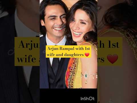 Arjun Rampal with his 1st wife and daughters❤️#arjunrampal #whatsappstatus #lovestatus #newshorts