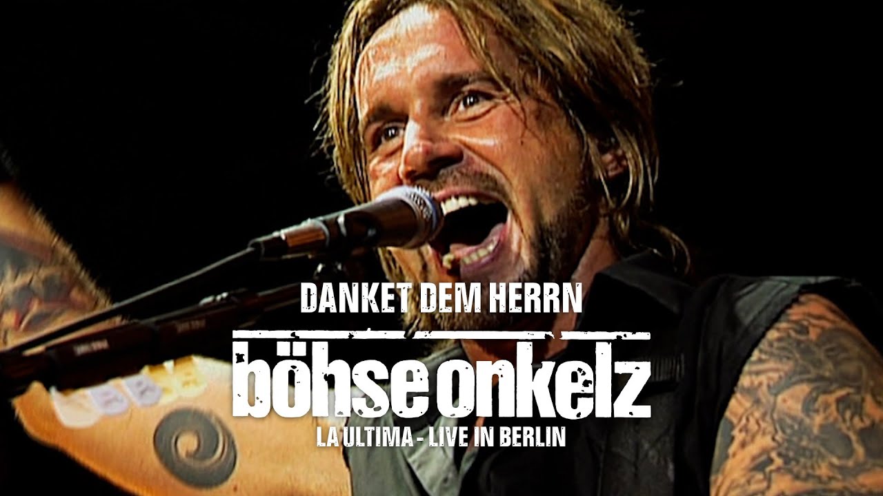 Böhse Onkelz - Danket dem Herrn (La Ultima 2004) 🎸 | Offizielle Version & Infos