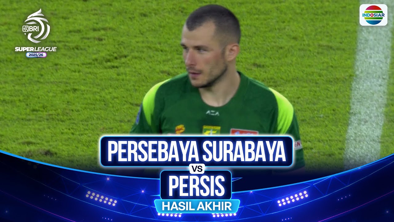 Hasil Lengkap Persebaya Surabaya vs Persis | BRI Super League 2025/26 ⚽
