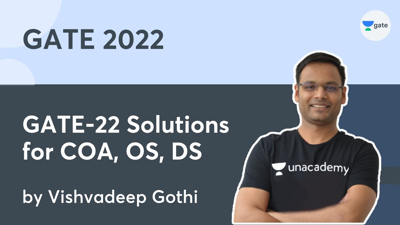 GATE-22 Solutions for COA, OS & DS by Vishvadeep Gothi