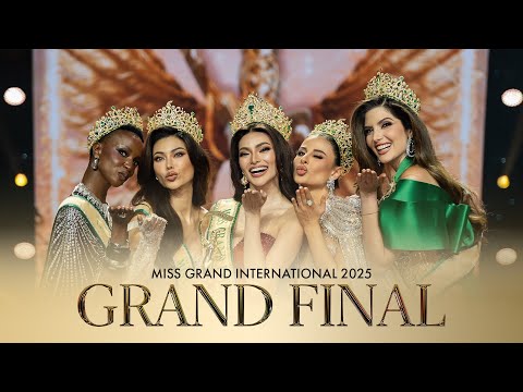Miss Grand International 2025 | Grand Final