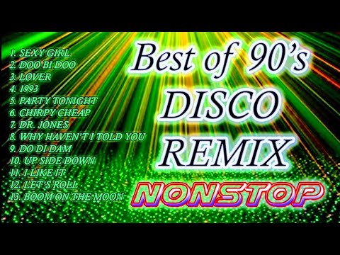 90's Disco Greatest Hits | The Best 90's Disco Remix | Nonstop | [DjOndong Remix]