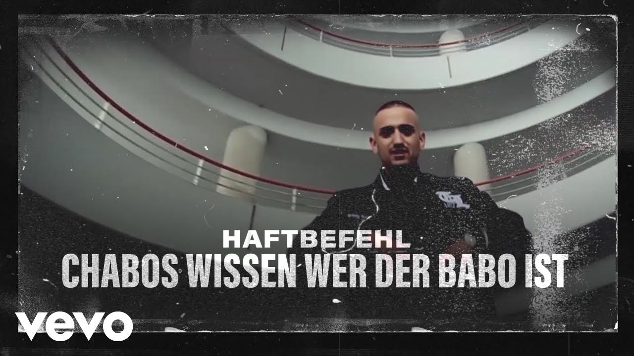 Haftbefehl - Chabos wissen wer der Babo ist 🎤