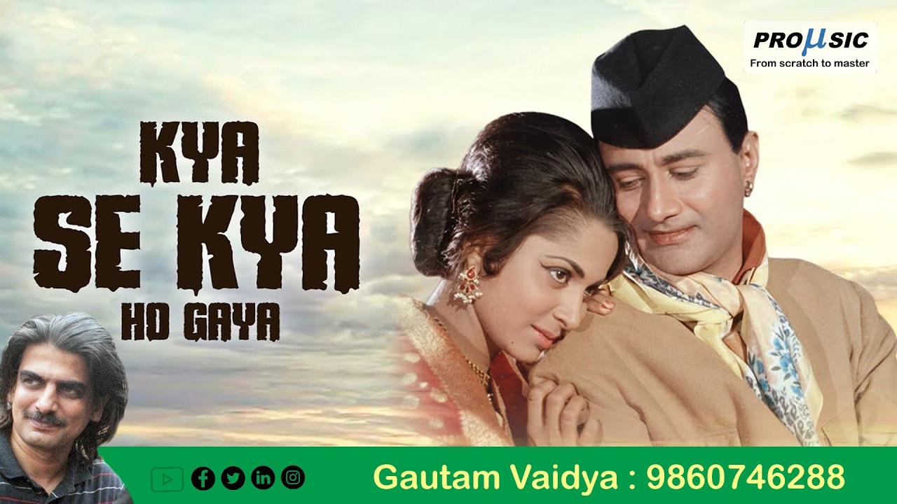 Kya Se Kya Ho Gaya | Mohd Rafi | Guide | Gautam Vaidya 🎶