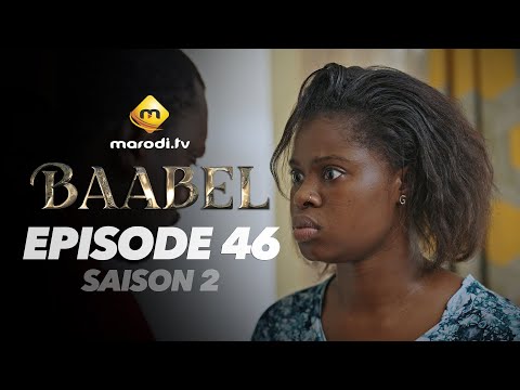 Série - Baabel - Saison 2 - Episode 46 - VOSTFR