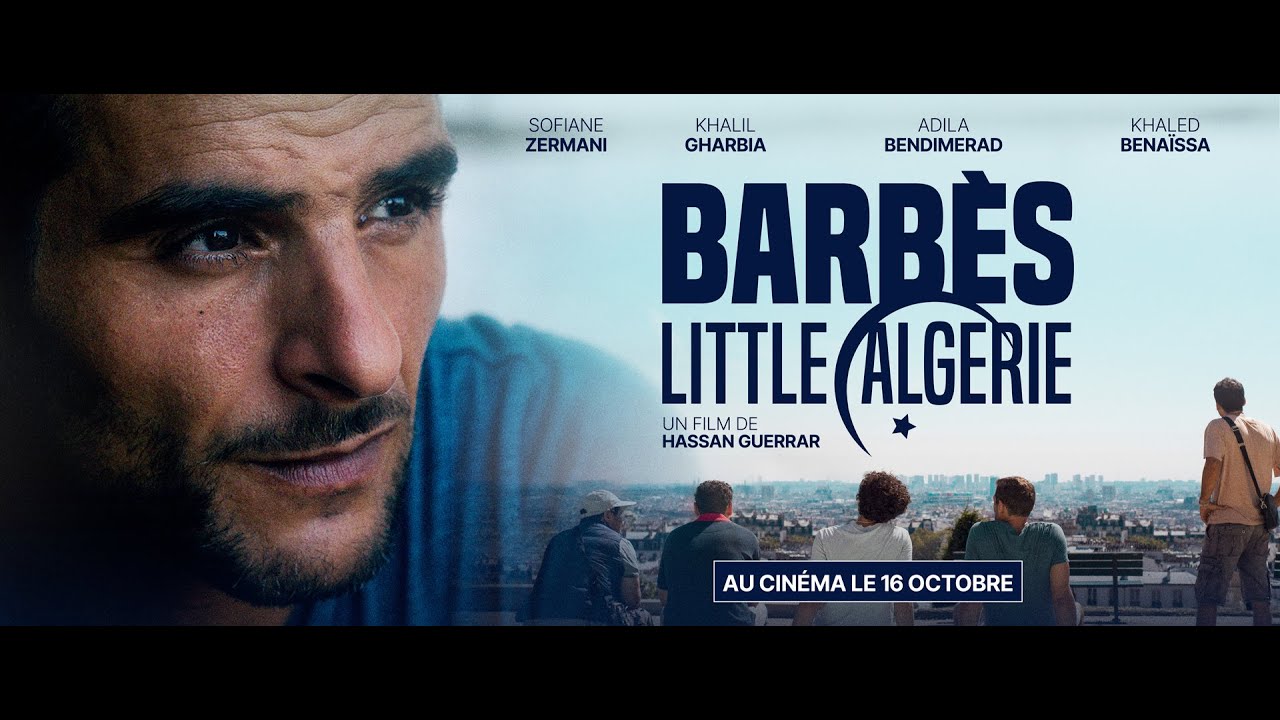 BARBÈS, LITTLE ALGÉRIE : Comédie Dramatique à Montmartre - Bande Annonce 🎬