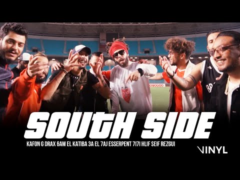 Kafon / G DRAX / 6.AM / EL KATIBA / 3A / EL 7AJ / ESSERPENT / 7I7I / HLIF / SEIF REZGUI- SOUTH SIDE