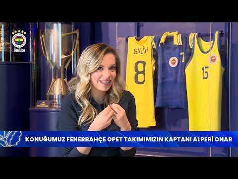 Fenerbahçe Opet Takım Kaptanımızın Alperi Onar ile Potanın Kraliçeleri