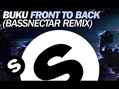 Buku - Front To Back (Bassnectar Remix) Out Now 🎶
