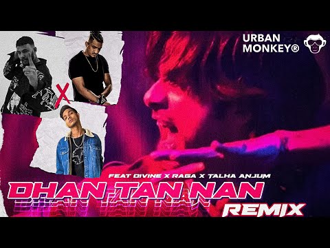 Dhan Tan Nan Feat. Divine, Raga and Talha Anjum | Remix by Refix
