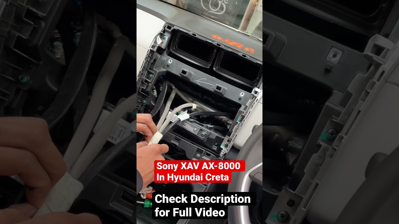 Hyundai Creta Sony XAV-AX8000 Install Guide