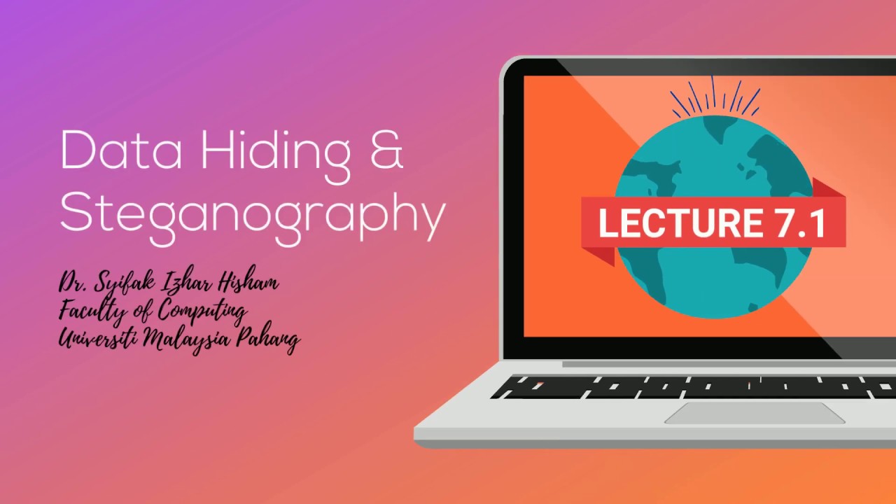 Data Hiding and Steganography Lecture