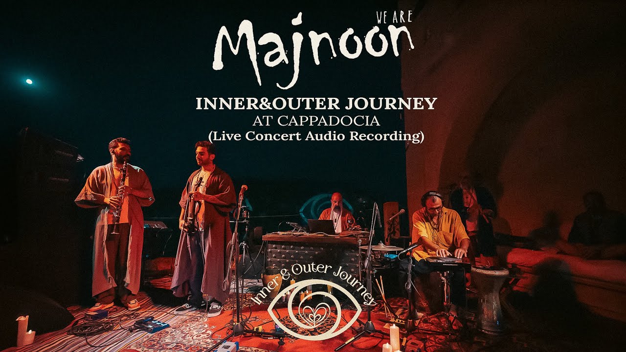 Majnoon Live: Inner & Outer Journey in Cappadocia ๐ถ