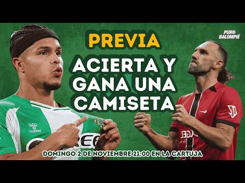 BETIS - MALLORCA: Análisis, claves y PORRA con camiseta en juego