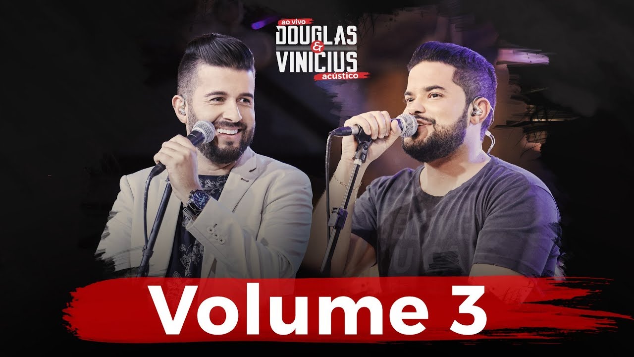 Douglas e Vinicius - Volume 3: DVD Ao Vivo Acústico