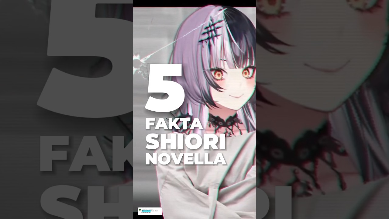 5 Fascinating Facts About VTuber Shiori Novella 🎥
