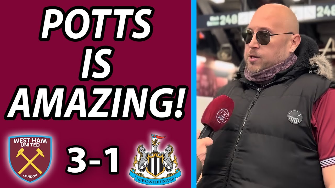 Potts’ Impressive Performance Secures West Ham's 3-1 Victory Over Newcastle