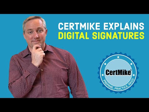 CertMike Explains Digital Signatures