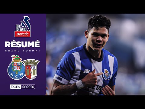 Résumé : Porto remporte le CHOC contre Braga et monte sur le podium !