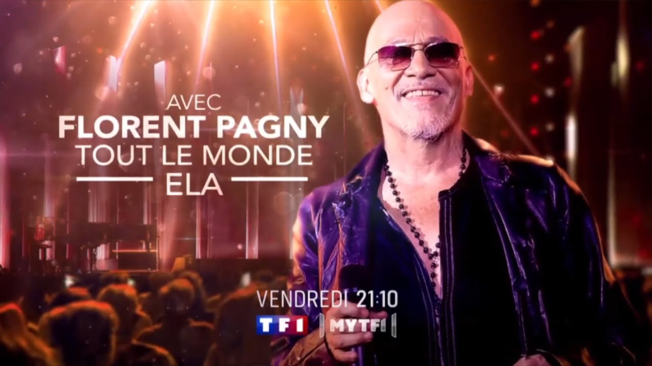 TF1 Promo: Florent Pagny, Tout le Monde ELA, Vendredi