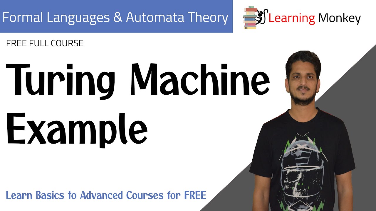 Turing Machine Example | Lesson 86 | Finite Automata | Learning Monkey