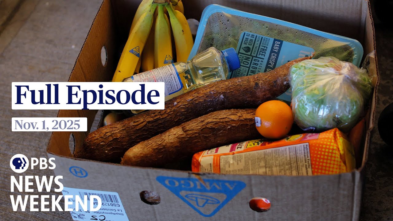 PBS News Weekend: Impact of Government Shutdown on Food Assistance – Nov. 1, 2025 📰
