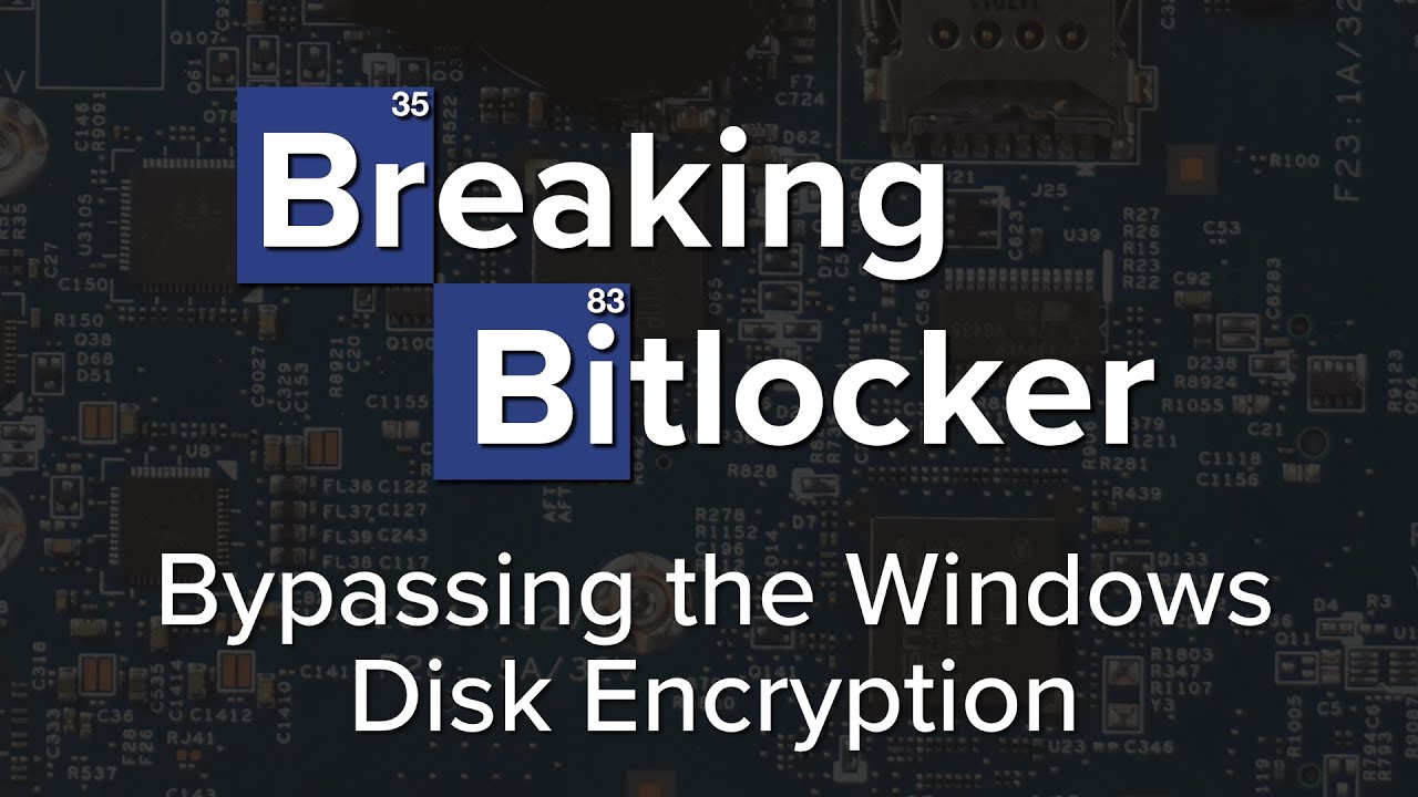 Bypassing Bitlocker: A Hardware Attack on Windows Disk Encryption