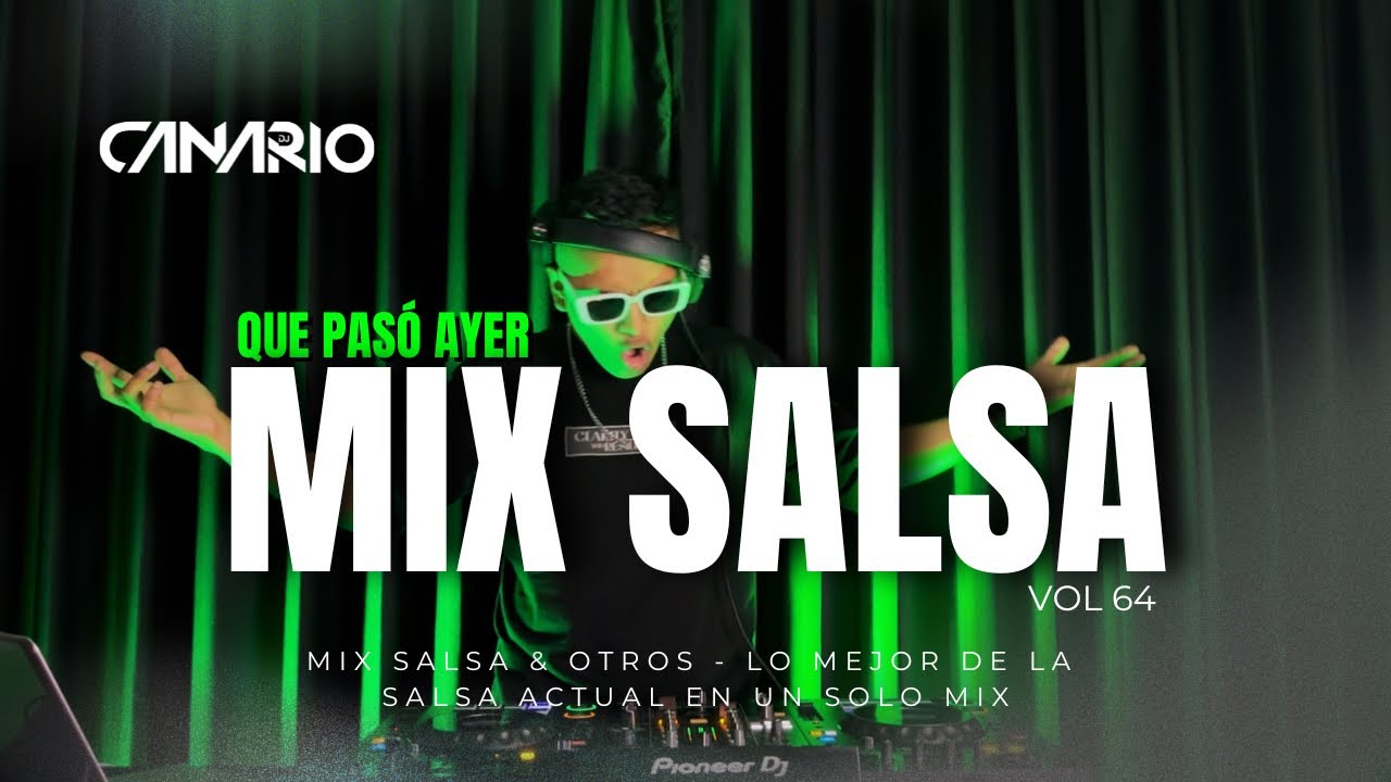 ¡Revive la Fiesta! Que Pasó Ayer Vol. 64 Mix Salsa 2025 🎶