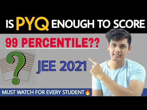 Is PYQ Enough for 99+ Percentile in JEE Main? 🔥