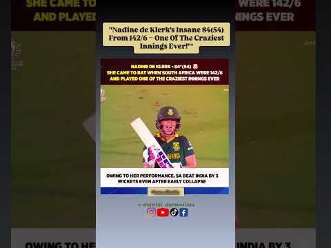 Nadine de Klerk’s 84(54) – One Of The Craziest Innings Ever! 🔥#shorts #trending #viral