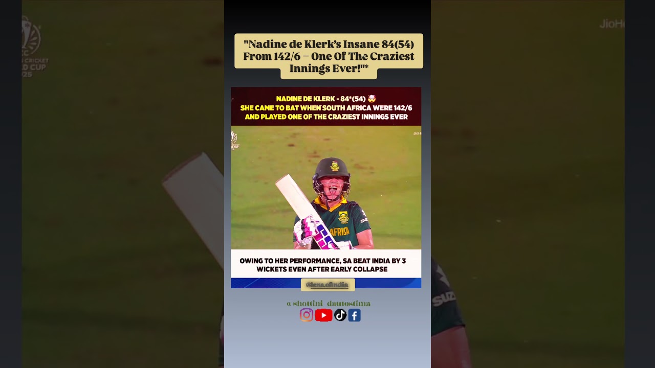 Nadine de Klerk's Explosive 84(54): One of Cricket's Craziest Innings! 🔥