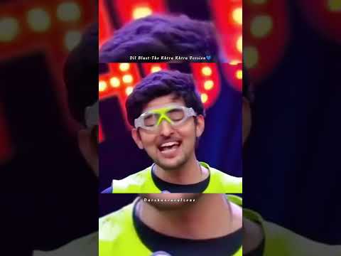 Dil Mera Blast-The Khtra Khtra Show Versionππ#shorts #darshanraval #thekhatrakhatrashow #yt
