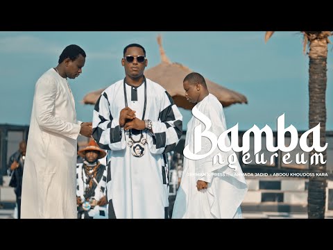 Jahman X-press feat Ahmada Jadid & Abdou Khoudoss Kara - BAMBA NGEUREUM (Clip officiel)