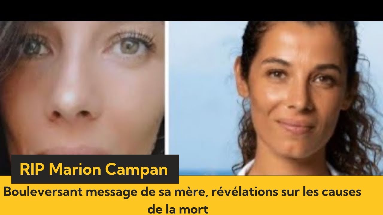 Décès de Marion Campan à 30 ans : message poignant de sa mère