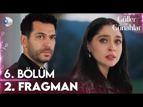 Güller ve Günahlar 6. Bölüm 2. Fragman | “Kader yoksa ben de yokum!" @kanald