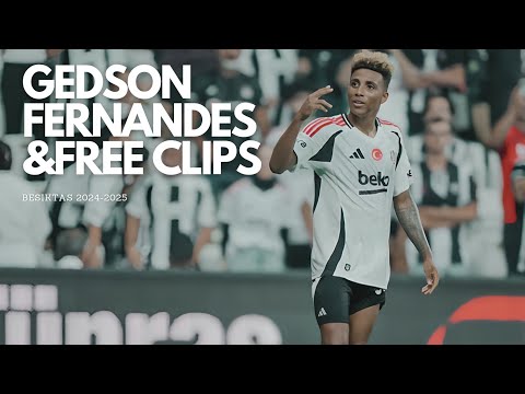 Gedson Fernandes Free Clips! | Beşiktaş |2024 2025|