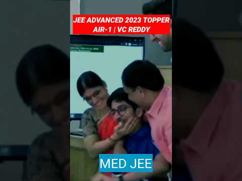 🔥⭐AIR 1 VC Reddy Jee Advanced 2023 Topper | Jee Advanced Topper Vavilala Chidvilas Reddy |#Shorts