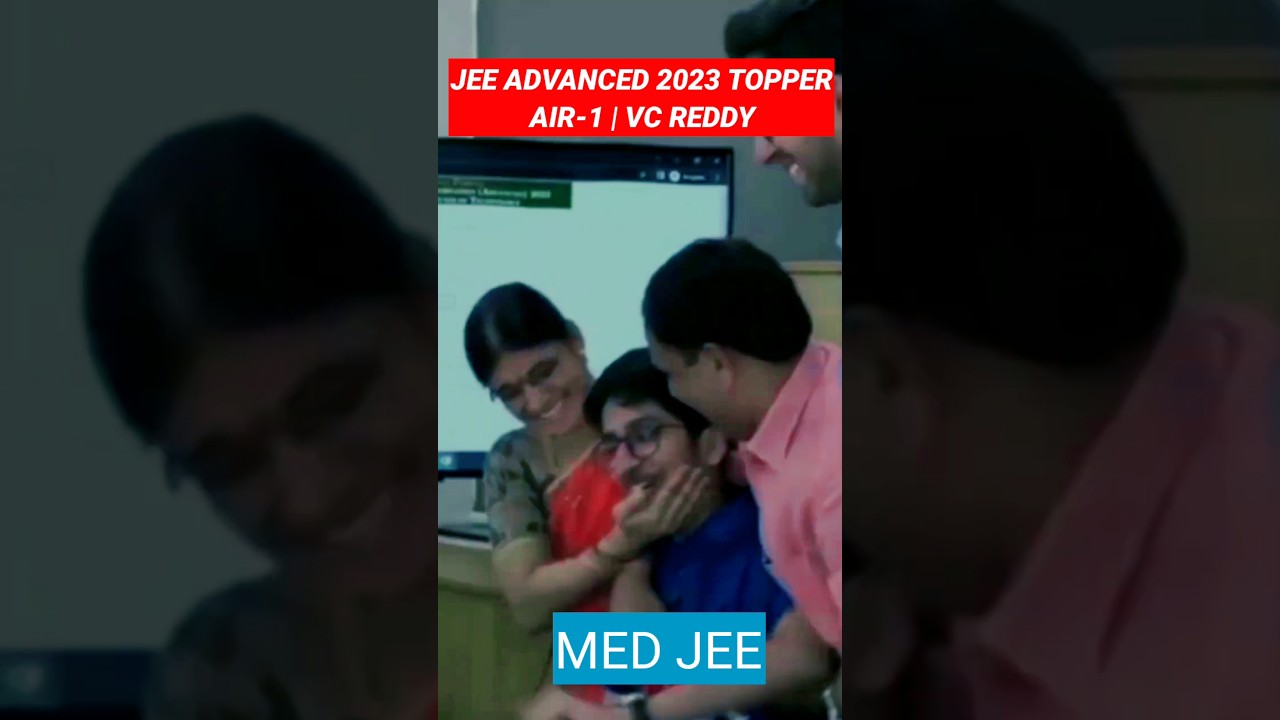🔥 AIR 1 VC Reddy | Jee Advanced 2023 Topper Vavilala Chidvilas Reddy | Shorts