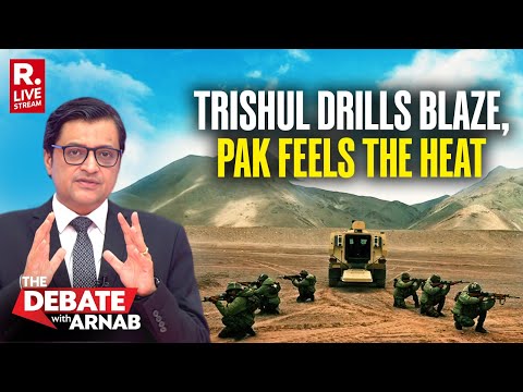 Debate With Arnab LIVE: India's Trishul Drills Puts Pakistan In Panic