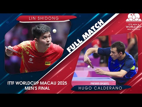 ITTF Worldcup Macao 2025 | Men's Final | Hugo Calderano vs Lin Shidong  | Full Match #HugoCalderano