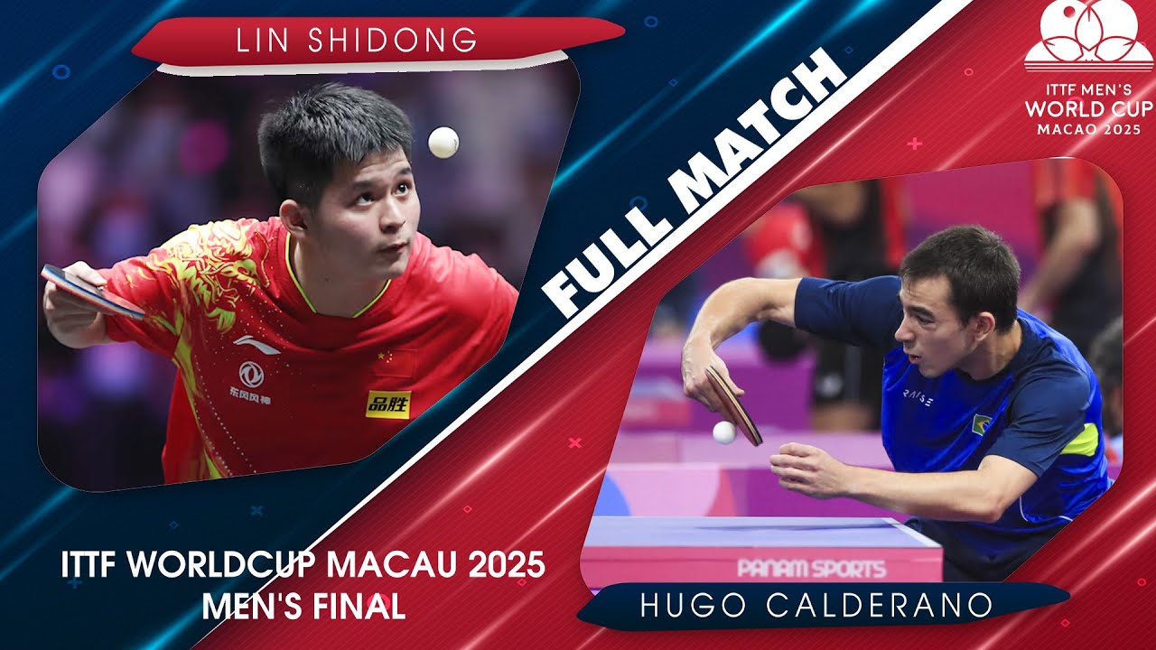 ITTF World Cup 2025 Men’s Final: Calderano vs. Lin Shidong – Full Match Highlights 🏓