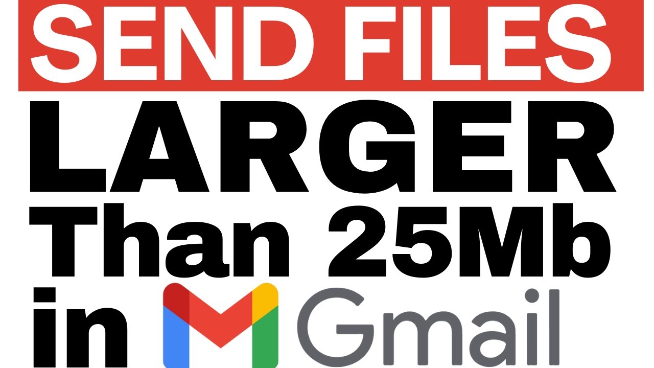 Send Files Over 25MB on Gmail 📧