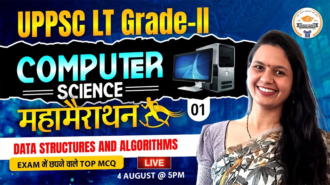 UPSC LT Grade 2 2025: Data Structures & Algorithms Quiz 📊