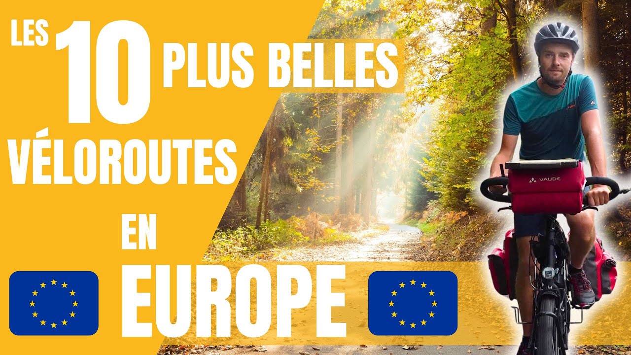 Top 10 Véloroutes Époustouflantes en Europe 🚴