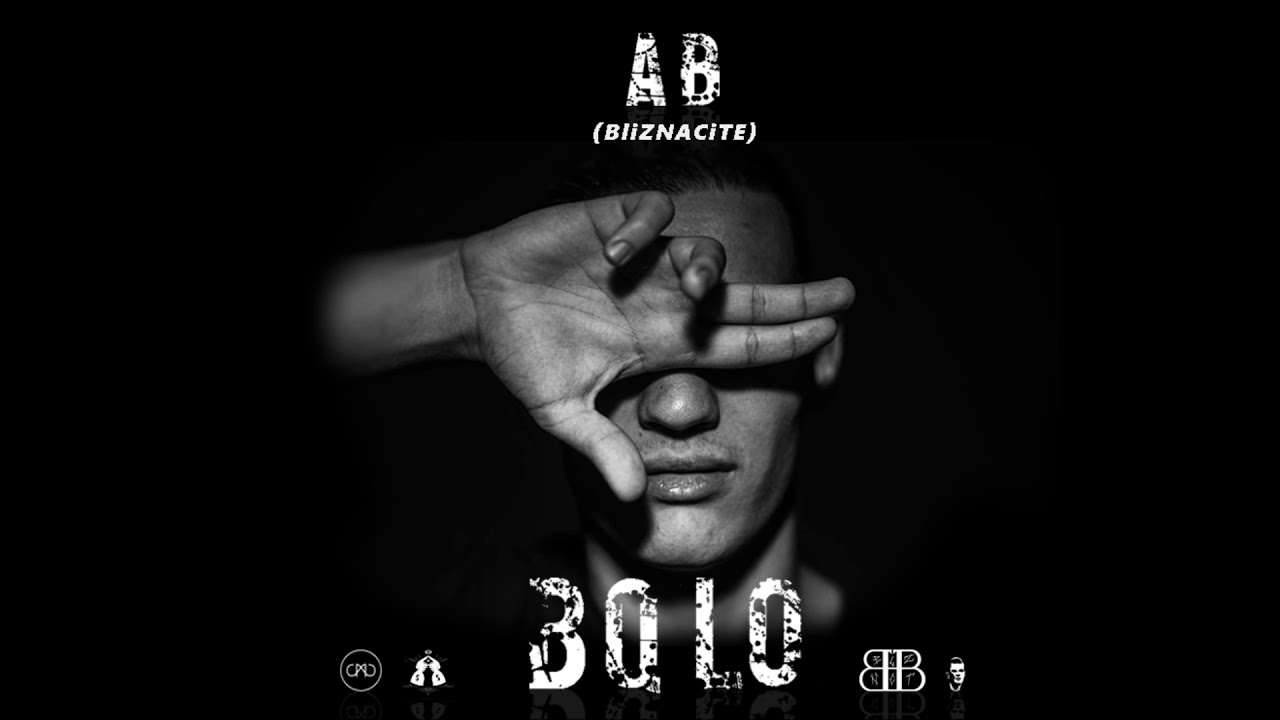 AB (BLIZNACITE) - BQLO 🎶 Official Audio Release