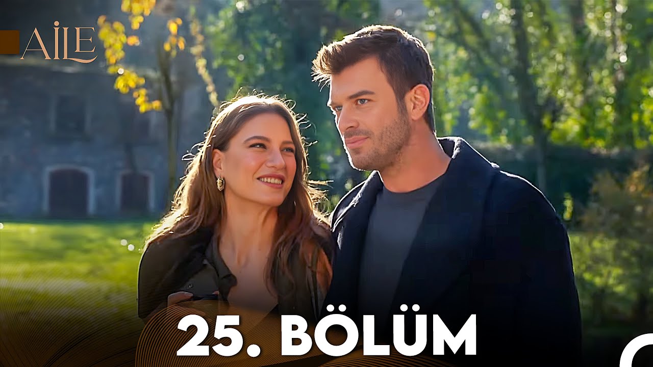 Aile 25. Bölüm (Sezon 2) - Yeni Bölüm Yayında