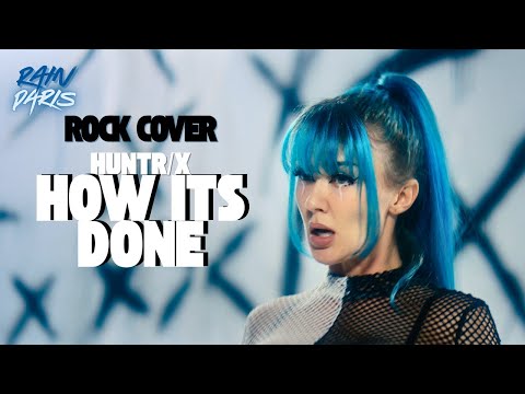 "How It's Done" by HUNTR/X | KPop Demon Hunters | Official Rock Version by Rain Paris