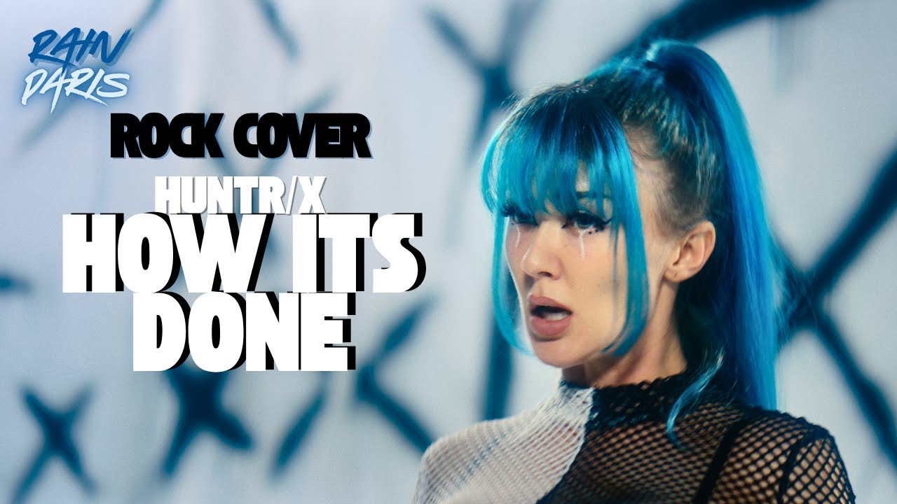 HUNTR/X & Rain Paris Deliver Epic Rock Cover of 'How It's Done' 🎸